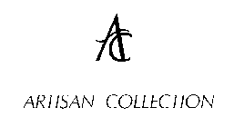 AC ARTISAN COLLECTION