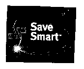 SAVE SMART