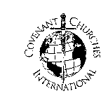 COVENANT CHURCHES INTERNATIONAL