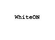 WHITEON