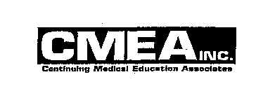 CMEA INC. CONTINUING MEDICAL EDUCATION ASSOCIATES