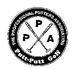 PPA THE PROFESSIONAL PUTTERS ASSOCIATION PUTT-PUTT GOLF