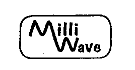 MILLI WAVE