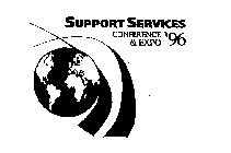 SUPPORT SERVICES CONFERENCE & EXPO '96