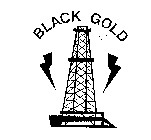 BLACK GOLD