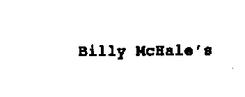 BILLY MCHALE'S