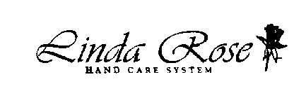 LINDA ROSE HAND CARE SYSTEM