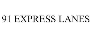 91 EXPRESS LANES