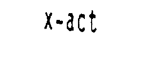 X-ACT