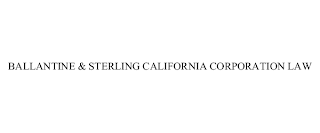 BALLANTINE & STERLING CALIFORNIA CORPORATION LAW