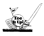 THE TEE IT UP! SHOW