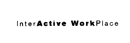 INTERACTIVE WORKPLACE