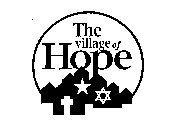 THE VILLAGE OF HOPE