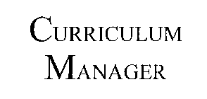 CURRICULUM MANAGER