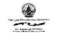 INAUGURATION OF PRESIDENT AND VICE PRESIDENT CLINTON GORE 1997 THE 53RD PRESIDENTIAL INAUGURAL AN AMERICAN JOURNEY BUILDING A BRIDGE TO THE 21ST CENTURY