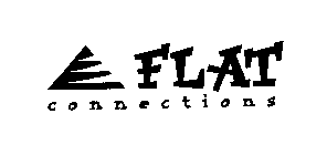 FLAT CONNECTIONS
