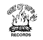 SET IT OFF RECORDS