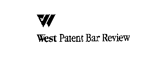 W WEST PATENT BAR REVIEW