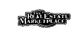 THE REAL ESTATE MARKETPLACE