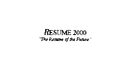 RESUME 2000 