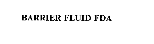 BARRIER FLUID FDA