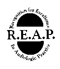R E A P RECOGNITION FOR EXCELLENCE IN AUDIOLOGIC PRACTICE
