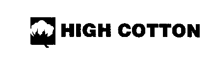 HIGH COTTON