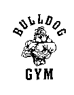 BULLDOG GYM