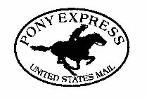 PONY EXPRESS UNITED STATES MAIL