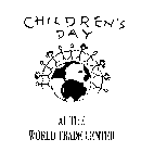 CHILDREN'S DAY AT THE WORLD TRADE CENTER