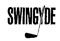 SWINGYDE