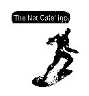 THE NET CAFE' INC.