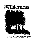 THE WILDERNESS A CIVIL WAR REENACTMENT