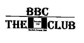 BBC THE CLUB THE BABY BOOMER CLUB EXCLUSIVE 1969