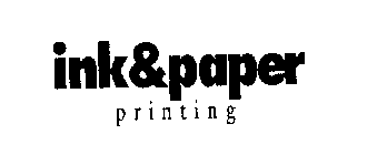 INK & PAPER PRINTING
