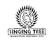 SINGING TREE MANHATTAN, MONTANA-USA