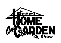 THE FORT WAYNE HOME AND GARDEN SHOW