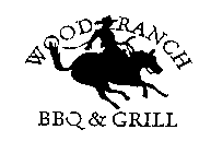 WOOD RANCH BBQ & GRILL