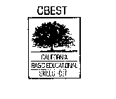 CBEST CALIFORNIA BASIC EDUCATIONAL SKILLS TEST