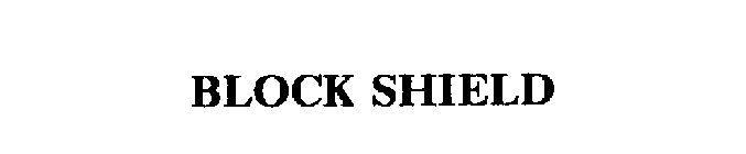 BLOCK SHIELD