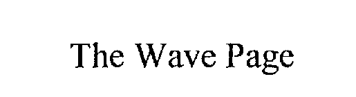 THE WAVE PAGE