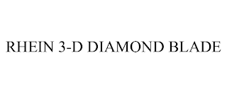 RHEIN 3-D DIAMOND BLADE
