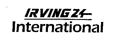 IRVING 24 INTERNATIONAL