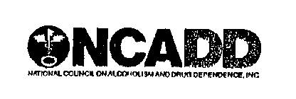 NCADD NATIONAL COUNCIL ON ALCOHOLISM AND DRUG DEPENDENCE, INC.