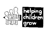 HELPING CHILDREN GROW