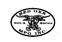RED OXX MFG. INC. MADE IN MONTANA