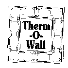 THERM-O-WALL