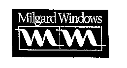MILGARD WINDOWS MW
