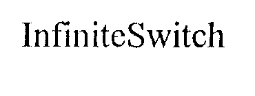 INFINITESWITCH