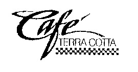 CAFE TERRA COTTA